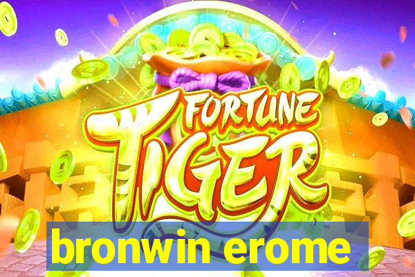 bronwin erome